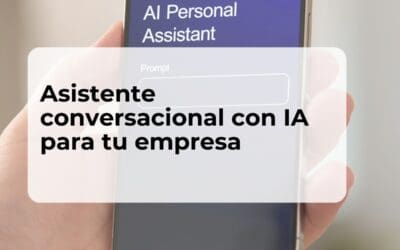 Asistente conversacional con IA: Optimiza procesos